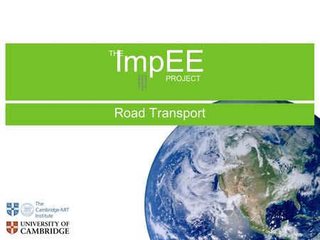 Road Transport ImpEE Improving Engineering Education PROJECT THE.