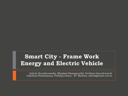 Smart City - Frame Work Energy and Electric Vehicle