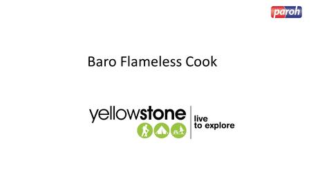 Baro Flameless Cook.