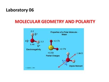 Laboratory 06 MOLECULAR GEOMETRY AND POLARITY. Background- Lewis structure Diagrams that show the bonding between atoms of a molecule and the lone pairs.