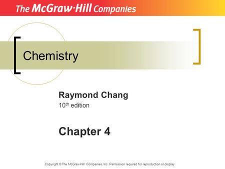 Raymond Chang 10th edition Chapter 4