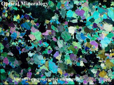 Use of the petrographic microscope