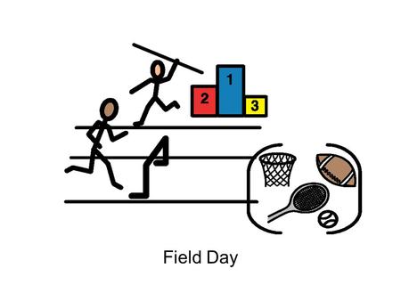 Field Day. On Wednesday __________ Elementary will have Field Day at the Football Field. We will bring a sack lunch with us for a day of fun!