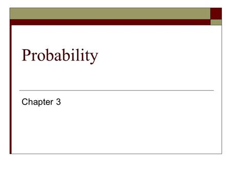 Probability Chapter 3. Methods of Counting  The type of counting important for probability theory involves choosing the number of ways we can arrange.