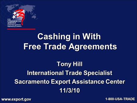 Cashing in With Free Trade Agreements