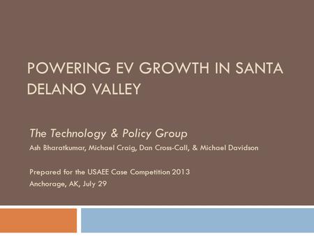 POWERING EV GROWTH IN SANTA DELANO VALLEY