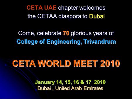 CETA WORLD MEET 2010 CETA UAE chapter welcomes