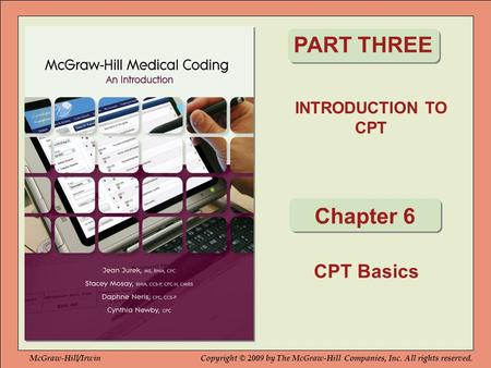 PART THREE Chapter 6 CPT Basics INTRODUCTION TO CPT McGraw-Hill/Irwin