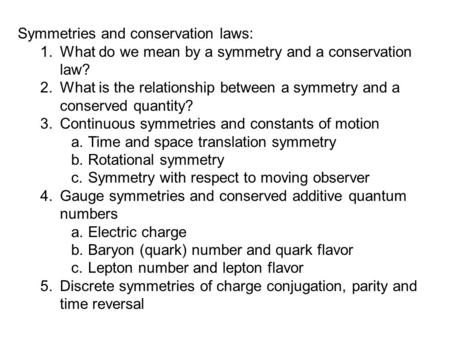 Symmetries and conservation laws: