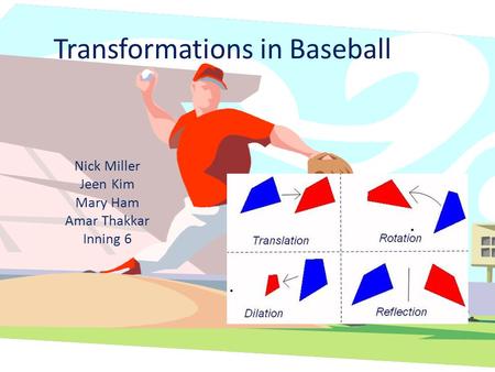 Transformations in Baseball
