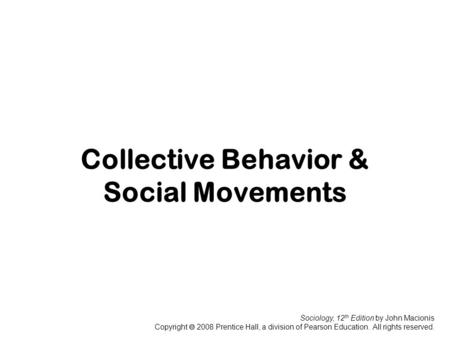 Collective Behavior & Social Movements