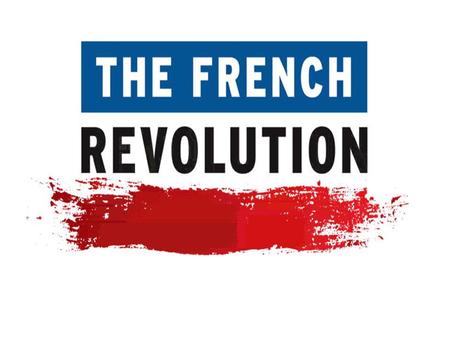 Reasons for the French Revolution