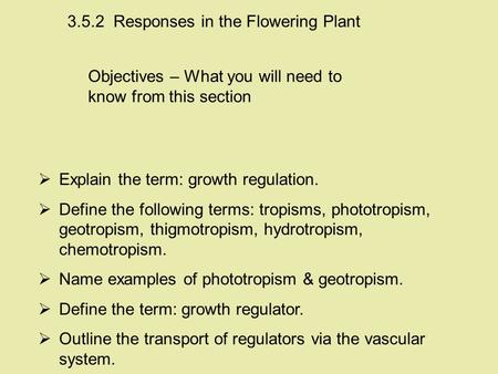 Responses in the Flowering Plant