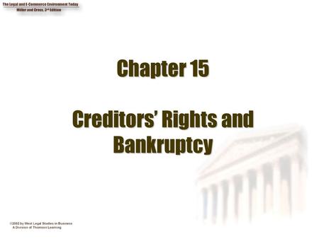 Chapter 15 Creditors’ Rights and Bankruptcy
