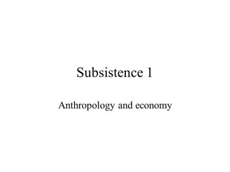 Anthropology and economy