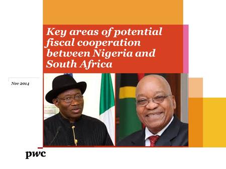Key areas of potential fiscal cooperation between Nigeria and South Africa Nov 2014.