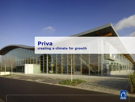 Priva creating a climate for growth. Priva creates sustainable solutions to the complex, global water, food and energy-related problems. Solutions in.