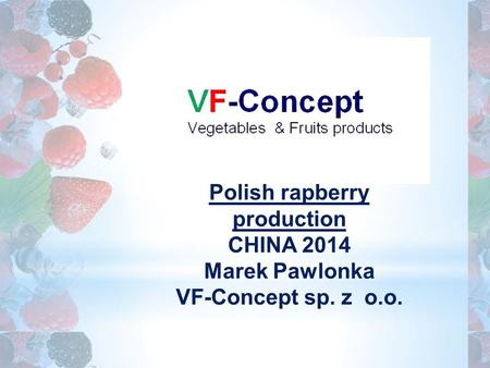 Polish rapberry production