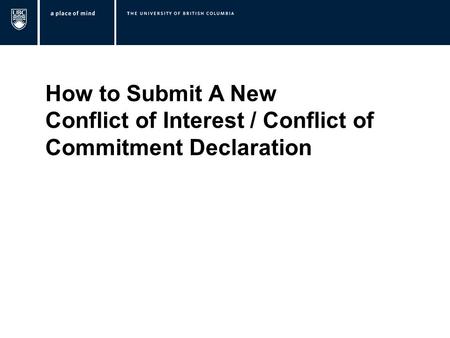 How to Submit A New Conflict of Interest / Conflict of Commitment Declaration.