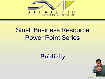 Small Business Resource Power Point Series Publicity.