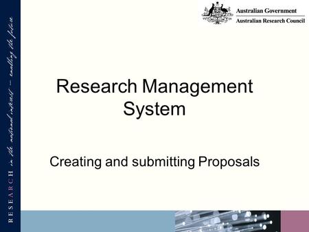 Research Management System Creating and submitting Proposals.