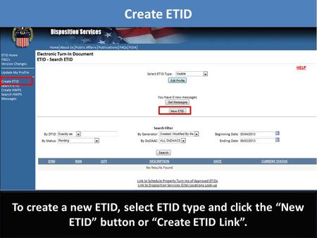 Create ETID To create a new ETID, select ETID type and click the “New ETID” button or “Create ETID Link”. To create a new ETID, select ETID type and click.