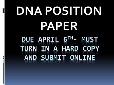 DNA POSITION PAPER. In-text Citations The first gambling Web site appeared in 1995, and online gambling has since become the most lucrative Internet business.