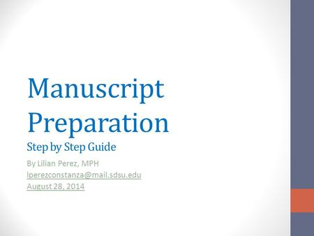 Manuscript Preparation Step by Step Guide
