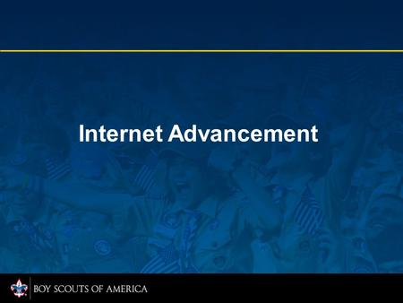 Internet Advancement. Internet Applications Update.