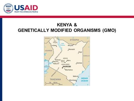 KENYA & GENETICALLY MODIFIED ORGANISMS (GMO). Estimated food security conditions April - June 2012.
