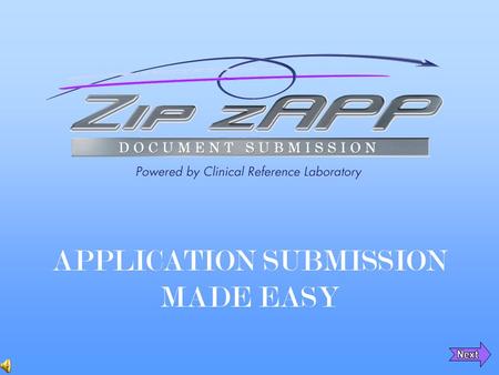 APPLICATION SUBMISSION MADE EASY. How it all Started One of the largest life insurance companies in the country asked CRL if we could provide an easy.