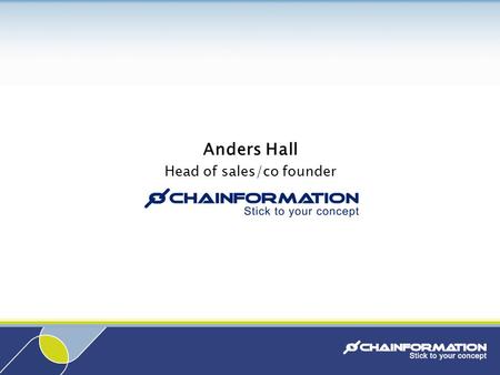 Anders Hall Head of sales/co founder. FOREIGN FRANCHISES WHAT TO LOOK FOR AND HOW TO CHOOSE?