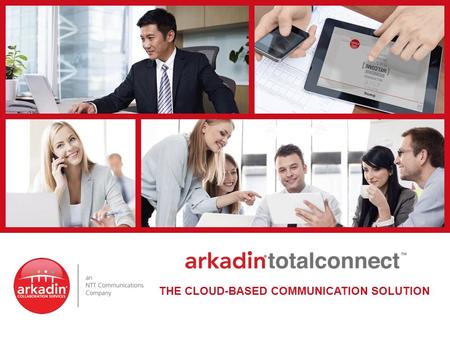 THE CLOUD-BASED COMMUNICATION SOLUTION. In the beginning… …communication was simple.