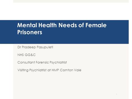 Mental Health Needs of Female Prisoners
