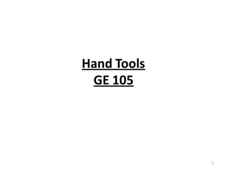 Hand Tools GE 105.