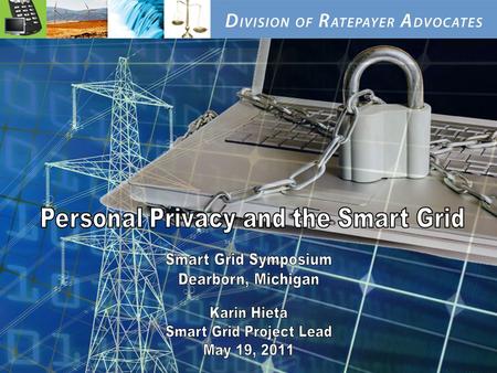 1 Insert Cover Page Karen Made. 2 Why is Privacy an Issue with Smart Grid?  Smart Grid presents new privacy threats through its enhanced collection and.