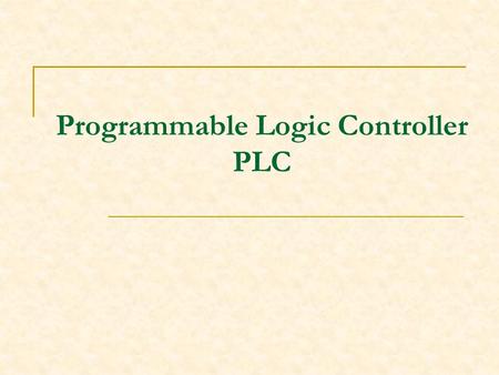 Programmable Logic Controller PLC