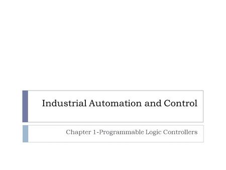 Industrial Automation and Control
