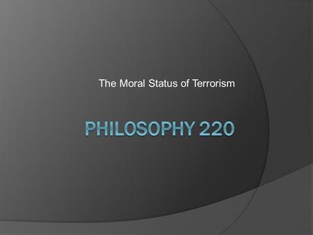 The Moral Status of Terrorism