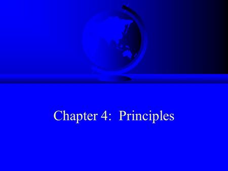 Chapter 4: Principles.