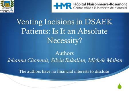 Venting Incisions in DSAEK Patients: Is It an Absolute Necessity?