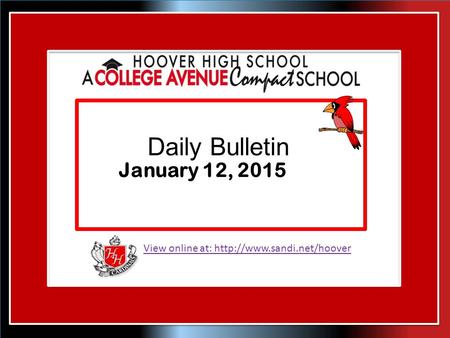 View online at:  Daily Bulletin January 12, 2015.