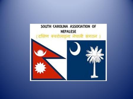 Description South Carolina Association of Nepalese (SCAN) was founded in 2002 resulting from considerable growth in Nepali community in SC and the subsequent.