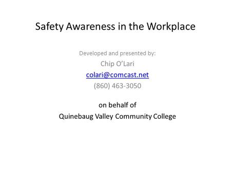 Safety Awareness in the Workplace