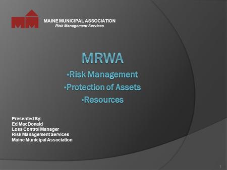 MRWA Risk Management Protection of Assets Resources