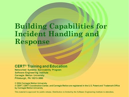 Building Capabilities for Incident Handling and Response
