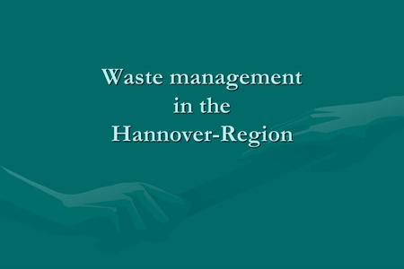 Waste management in the Hannover-Region