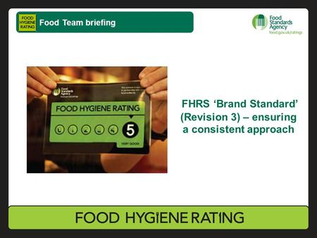 FHRS ‘Brand Standard’ (Revision 3) – ensuring a consistent approach
