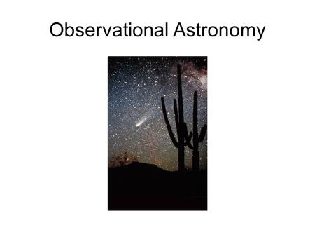 Observational Astronomy. Astronomy from space Hubble Space Telescope.