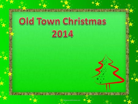 Old Town Christmas 2014.